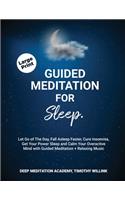 Guided Meditation for Sleep: Let Go of The Day, Fall Asleep Faster, Cure Insomnia, Get Your Power Sleep and Calm Your Overactive Mind with Guided Meditation + Relaxing Music