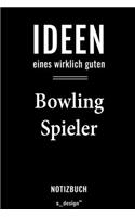 Notizbuch für Bowling Spieler: Originelle Geschenk-Idee [120 Seiten liniertes blanko Papier]