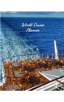 World Cruise Planner: Notebook and Journal for Planning and Organizing Your Next five Cruising Adventures
