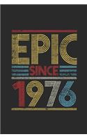 Epic Since 1976: Dotted Bullet Notebook (6" x 9" - 120 pages) Birthday Themed Notebook for Daily Journal, Diary, and Gift