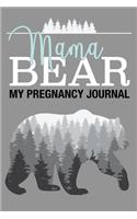 Mama Bear My Pregnancy Journal