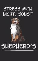Stress mich nicht sonst Shepherds