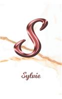 Sylvie: Journal Diary - Personalized First Name Personal Writing - Letter S White Marble Rose Gold Pink Effect Cover - Daily Diaries for Journalists & Write