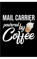 Mail Carrier Powered by Coffee