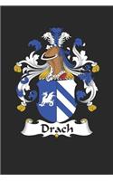 Drach: Drach Coat of Arms and Family Crest Notebook Journal (6 x 9 - 100 pages)