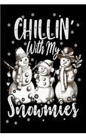 Chillin' With My Snowmies Notebook