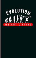 Evolution Weight Lifting
