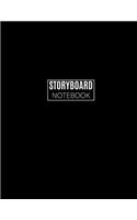 Storyboard Notebook: Blank Storyboard Notebook To Print Down down your Mind on the Paper - Storyboard Sketchbook For Art Designers