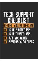 Sarcastic Tech Support Checklist Notebook