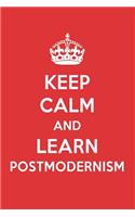 Keep Calm and Learn Postmodernism: Postmodernism Designer Notebook