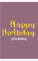 Happy Birthday Journal: Birthday Keepsake Fun Memories Diary for Girls