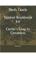 Study Guide Student Workbook for Gertie