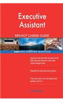 Executive Assistant RED-HOT Career Guide; 2565 REAL Interview Questions