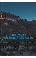 JScript And WbemScripting: Working with GetAsync