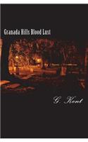 Granada Hills Blood Lust