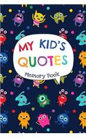My Kid's Quotes - Memory Book