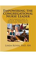 Empowering the Congregational Nurse Leader