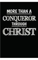 More Than A Conqueror Through Christ: (Divine Elevation)