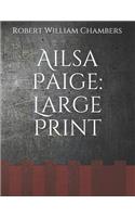 Ailsa Paige: Large Print