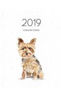 2019 Yorkshire Terrier: Dated Weekly Planner with to Do Notes & Dog Quotes - Yorkshire Terrier(75 Awesome Calendar Planners for Dog Owners)