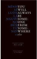 You Will Always Be Someone from Somewhere Else