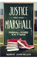 Justice for a Texas Marshall