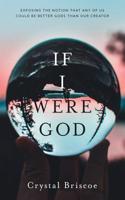 If I Were God