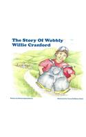 The Story of Wobbly Willie Cranford