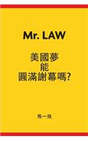 Mr. LAW