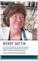 Wendy Battin: On the Life & Work of an American Master