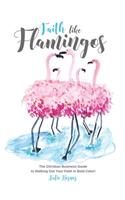 Faith Like Flamingos