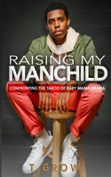 Raising My Manchild