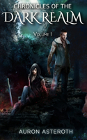 Chronicles of the Dark Realm: Volume 1