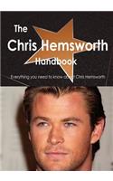 The Chris Hemsworth Handbook - Everything You Need to Know about Chris Hemsworth
