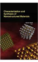 Characterization And Synthesis Of Nanostructured Materials