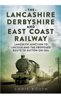 Lancashire Derbyshire and East Coast Railway