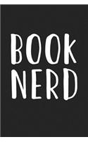 Book Nerd: A 6x9 Inch Matte Softcover Journal Notebook with 120 Blank Lined Pages and a Funny Sarcastic Cover Slogan