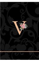 V: Letter V Monogram Floral Journal, Pink Flowers on Elegant Black, Personal Name Initial Personalized Journal, 6x9 Inch Blank Lined College Ruled Note