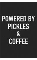 Powered by Pickles and Coffee