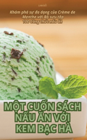 MỘt CuỐn Sách NẤu Ăn VỚi Kem BẠc Hà