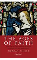 The Ages of Faith: Popular Religion in Late Medieval England and Western Europe