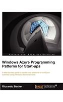 Windows Azure Programming Patterns for Start-Ups