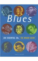 Blues: 100 Essential CDs (Rough Guide Travel Guides)