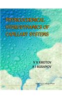 Physicochemical Hydrodynamics of Capillary Systems