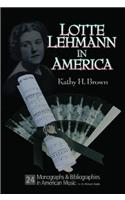 Lotte Lehman in America