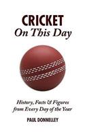 Cricket on This Day