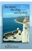The Dream The Glory and The Strife