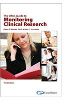 The CRA's Guide to Monitoring Clinical Research