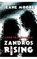 Zandros Rising