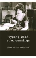 typing with e.e. cummings